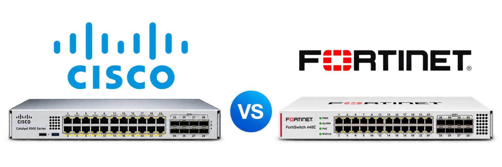  Cisco vs Fortinet Switches: Which Fits Your Business?
